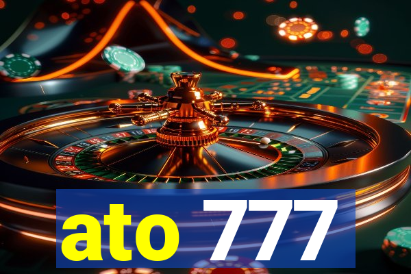 ato 777